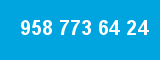 958 773 64 24 958 773 64 24